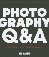 Photography Q&A: Real Questions. Real Answers.