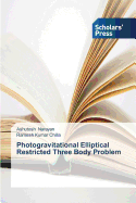 Photogravitational Elliptical Restricted Three Body Problem