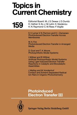 Photoinduced Electron Transfer III - Mattay, Jochen (Editor), and Fox, M a (Contributions by), and Gust, D (Contributions by)