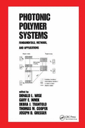 Photonic Polymer Systems: Fundamentals: Methods, and Applications