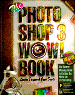 Photoshop 3 Wow! Book Windows Ed. with CD-ROM