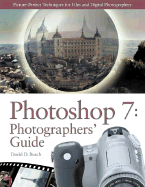 Photoshop 7: Photographers Guide
