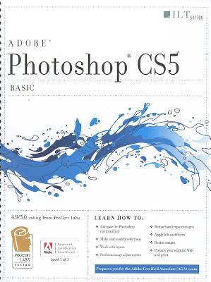 Photoshop CS5: Basic, Student Manual - Axzo Press (Creator)