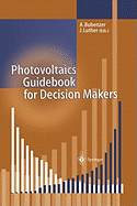 Photovoltaics Guidebook for Decision-Makers: Technological Status and Potential Role in Energy Economy