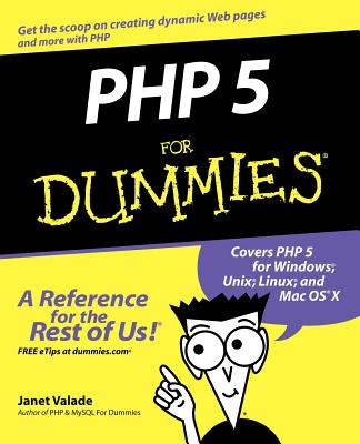 PHP 5 for Dummies - Valade, Janet
