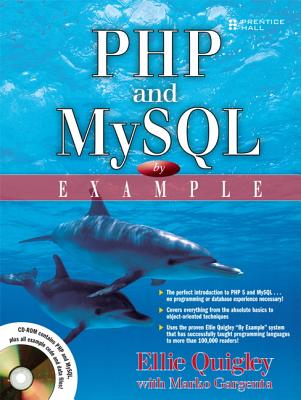 PHP and MySQL by Example - Quigley, Ellie, and Gargenta, Marko