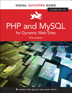 PHP and MySQL for Dynamic Web Sites: Visual Quickpro Guide
