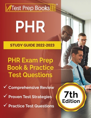 PHR Study Guide 2022-2023: PHR Exam Prep Book and Practice Test Questions [7th Edition] - Rueda, Joshua