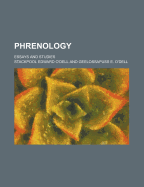 Phrenology: Essays and Studies
