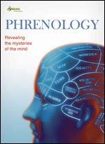 Phrenology: Revealing the Mysteries of the Mind