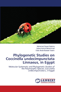Phylogenetic Studies on Coccinella Undecimpunctata Linnaeus, in Egypt