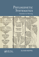 Phylogenetic Systematics: Haeckel to Hennig