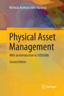 Physical Asset Management: With an Introduction to Iso55000