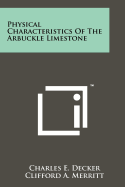Physical Characteristics of the Arbuckle Limestone