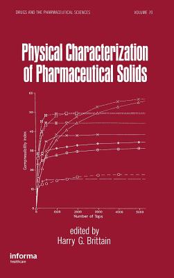 Physical Characterization of Pharmaceutical Solids - Brittain, Harry G (Editor)