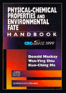 Physical-Chemical Properties and Environmental Fate Handbook on Cd-Rom