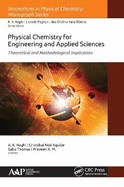 Physical Chemistry for Engineering and Applied Sciences: Theoretical and Methodological Implication