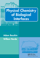 Physical Chemistry of Biological Interfaces