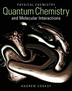 Physical Chemistry: Quantum Chemistry and Molecular Interactions Plus Mastering Chemistry with eText -- Access Card Package
