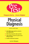 Physical Diagnosis: PreTest Self-Assessment and Review