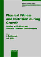 Physical Fitness in Children and Youth in Different Environments - Parizkova J Ed