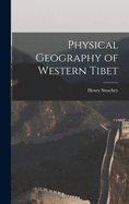 Physical Geography of Western Tibet