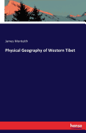 Physical Geography of Western Tibet