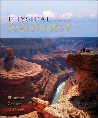Physical Geology - Plummer, Carlos, and Carlson, Diane, and McGeary, David