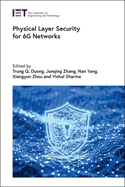 Physical Layer Security for 6g Networks