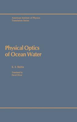 Physical Optics of Ocean Water - Shifrin, K S