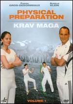 Physical Preparation for Krav Maga, Vol. 1