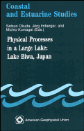 Physical Processes in a Large Lake: Lake Biwa, Japan