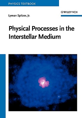 Physical Processes in the Interstellar Medium - Spitzer, Lyman