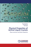 Physical Properties of Achiral Liquid Crystals