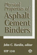 Physical Properties of Asphalt Cement Binders