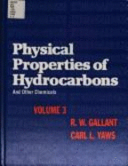 Physical Properties of Hydrocarbons: Library of Physico-Chemical Property Data, Volume 3