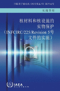 Physical Protection of Nuclear Material and Nuclear Facilities (Implementation of INFCIRC/225/Revision 5)