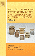 Physical Techniques in the Study of Art, Archaeology and Cultural Heritage: Volume 1
