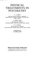 Physical treatments in psychiatry