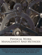 Physical Work; Management and Methods