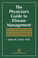 Physician's Gde to Disease Management