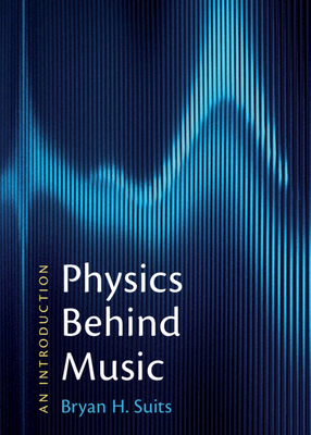 Physics Behind Music - Suits, Bryan H