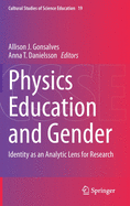 Physics Education and Gender: Identity as an Analytic Lens for Research