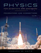 Physics for Scientists and Engineers: Foundations and Connections, Advance Edition, Volume 1