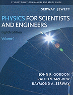 Physics for Scientists and Engineers, Volume 1: Student Solutions Manual