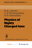 Physics of Highly Charged Ions