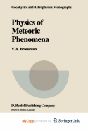 Physics of meteoric phenomena