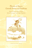 Physics of Space: Growth Points and Problems: Proceedings of the Second "Rencontres de l'Observatoire", Observatoire de Paris, Meudon, France