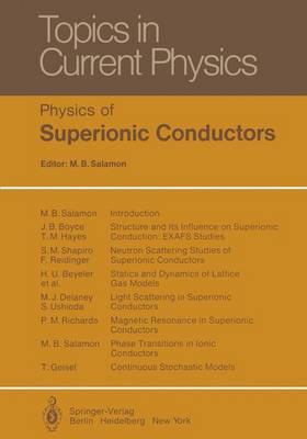 Physics of Superionic Conductors - Salamon, Myron (Editor)