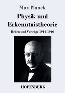 Physik und Erkenntnistheorie: Reden und Vortr?ge 1914-1946